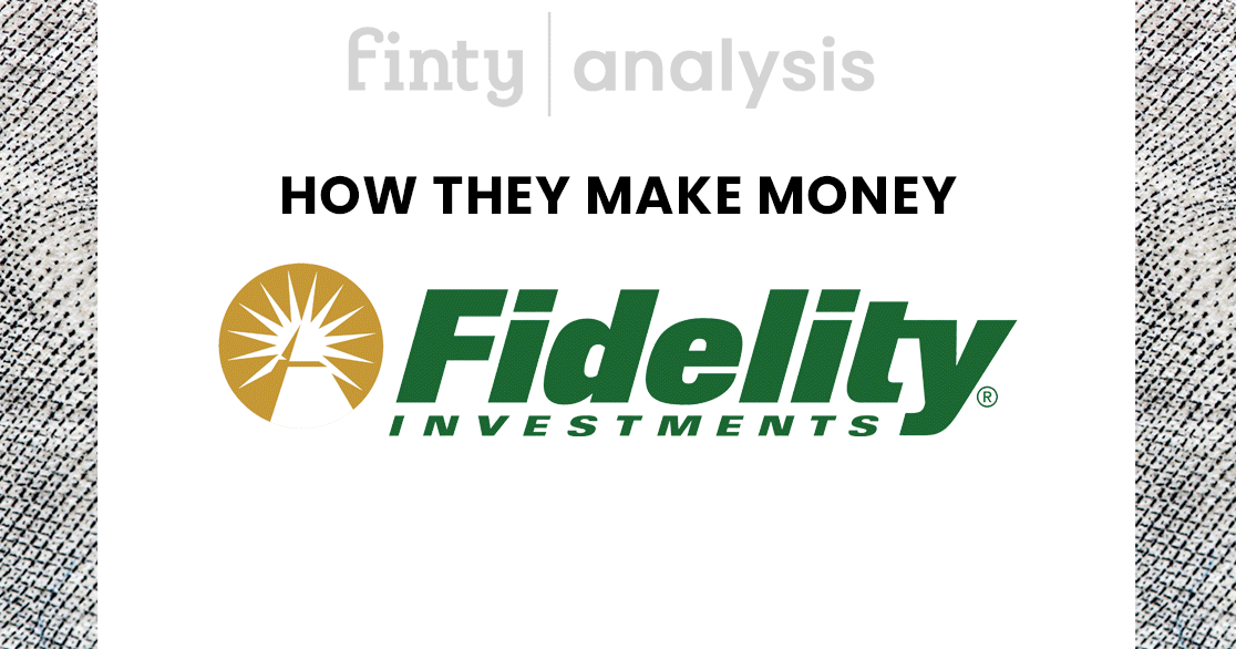 the-fidelity-business-model-how-they-make-money