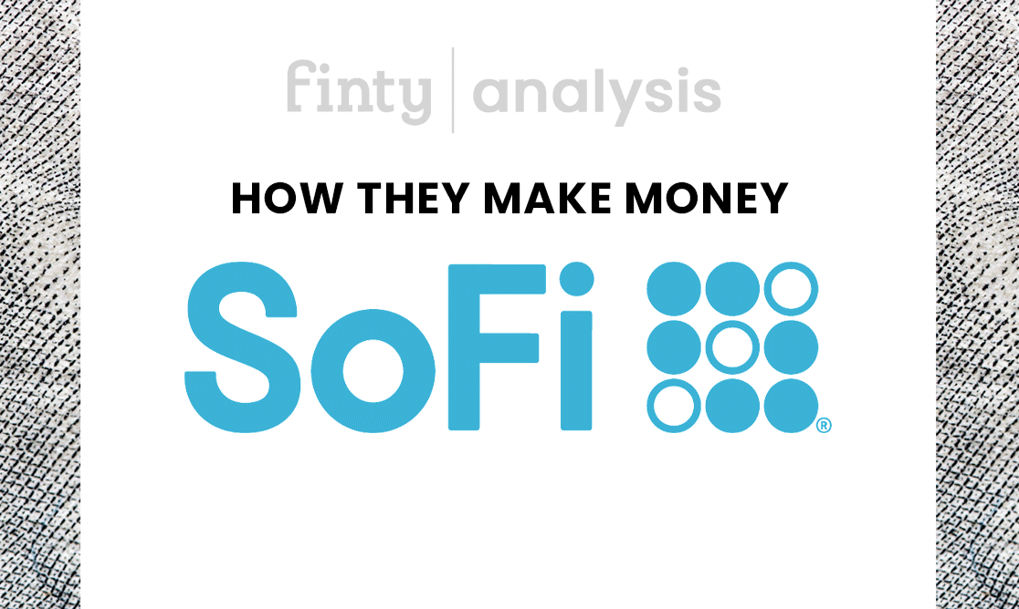 The SoFi business model - How they make money